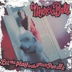 Let Me Play With Your Poodle - Marcia Ball Let Me Play With Your Poodle - Marcia Ball