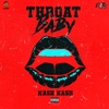 KashKash - Throat Baby