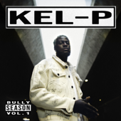 Bully Season Vol.1 - EP - Kel-P