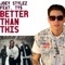 Better Than This (feat. Ty Dolla Sign) - Joey Stylez lyrics