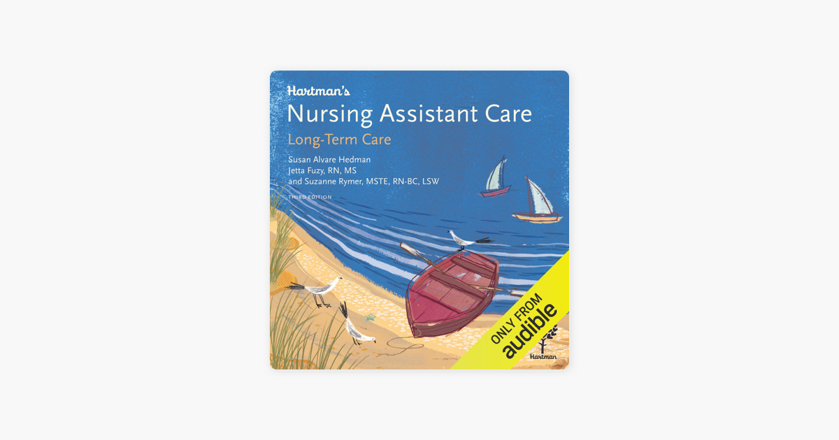 hartman-s-nursing-assistant-care-long-term-care-3rd-edition