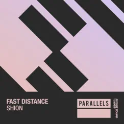 Shion - Single by Fast Distance album reviews, ratings, credits