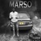 Who's Marso? - Mar$o lyrics