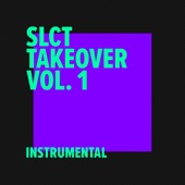 Slct Takeover Vol. 1 (Instrumental) artwork