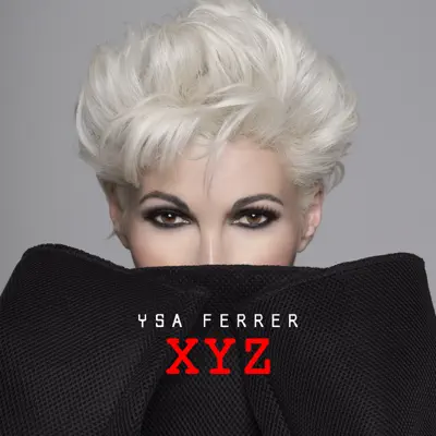 XYZ - Ysa Ferrer XYZ - Ysa Ferrer