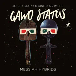 Messiah Hybrids - Single by Gawd Status, Joker Starr & King Kashmere album reviews, ratings, credits