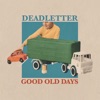 Good Old Days (feat. The5love) - Single