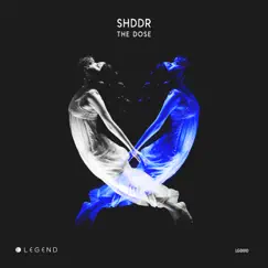 The Dose - Single by SHDDR album reviews, ratings, credits