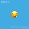 Miss U - Auctavias Blanchette lyrics
