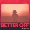 Better Off - Single