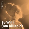 So Will I (100 Billion X) - Single