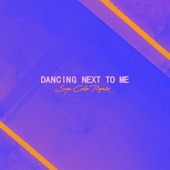 Dancing Next to Me (Syn Cole Remix) artwork