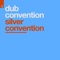 Silver Convention (Dub Convention Original) artwork