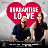 Mika Singh - Quarantine Love - Single artwork