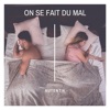 On S'fait Du Mal - Single