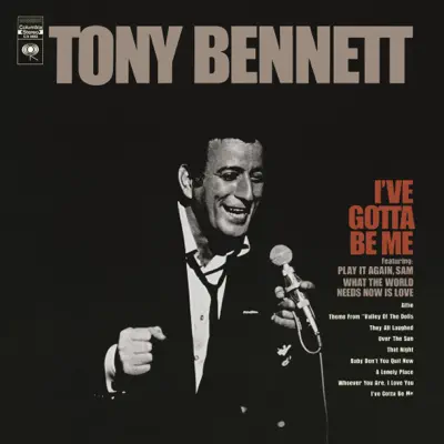 I've Gotta Be Me (Remastered) - Tony Bennett