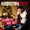 Kerstin Ott - Komm mit mir mit