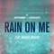 Rain on Me (feat. Marvin Brooks) [Radio Edit] - Jerome & Chassio lyrics