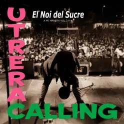 A Mi Manera Vol. 3 (Utrera Calling) - El Noi Del Sucre