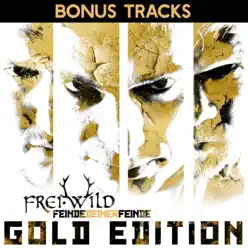 Feinde deiner Feinde / Gold Edition (Bonus Tracks) - EP - Frei.Wild