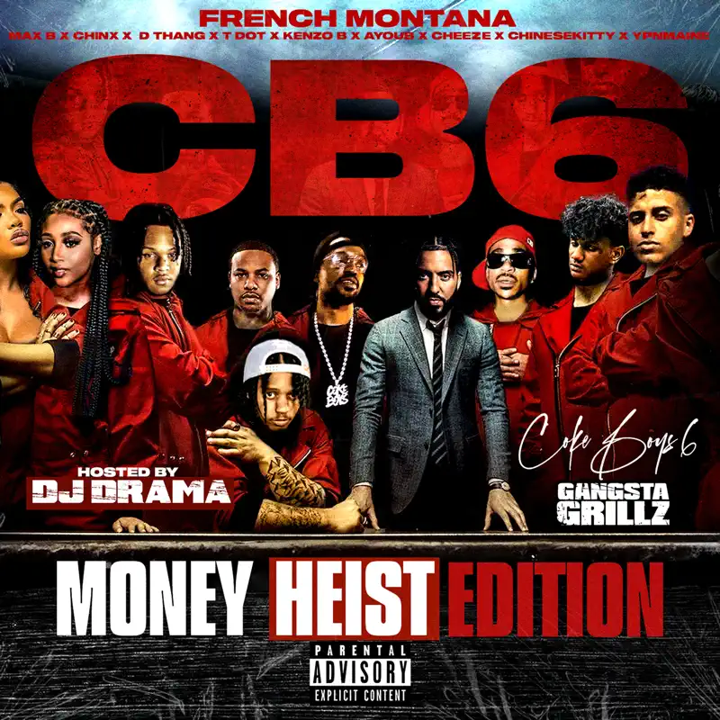 French Montana & DJ Drama - Coke Boys 6: Money Heist Edition (2023) [iTunes Plus AAC M4A]-新房子