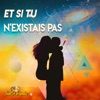 Et si tu n'existais pas - Single