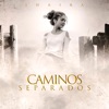 Caminos Separados - Single