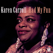 Had My Fun - Karen Carroll