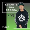 Levante Sua Cabeça - Single