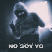 No Soy Yo artwork