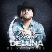 El Komander - Rayito De Luna