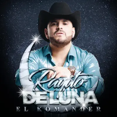 Rayito De Luna - Single - El Komander