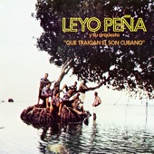 Leyo Peña y Su Orquesta - Que Me Importa Usted