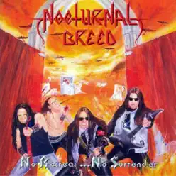 No Retreat... No Surrender - Nocturnal Breed No Retreat... No Surrender - Nocturnal Breed