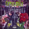 Oppulance - EP album lyrics, reviews, download