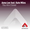 You Are Closer - Single