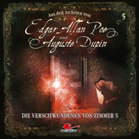 Edgar Allan Poe & Auguste Dupin - Aus den Archiven, Folge 5: Die Verschwundenen von Zimmer 5 artwork
