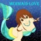 Mermaid Love (feat. kokone) - moguwanP lyrics