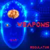 Weapons - Single album lyrics, reviews, download