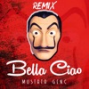 Bella Ciao (Remix) - Single