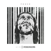 We Are Messengers - Power artwork