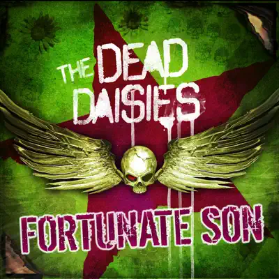 Fortunate Son (Live from Frankfurt) - Single - The Dead Daisies