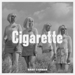 Babe Corner - Cigarette