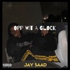 Opp Wit a Glock by Jay Saad iTunes Track 1