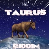 Taurus Riddim - EP