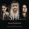 Stream & download She (Man Heya Ummi) [feat. Esther Abrami & Lama Sumalji] - Single