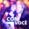 Com Você - Single