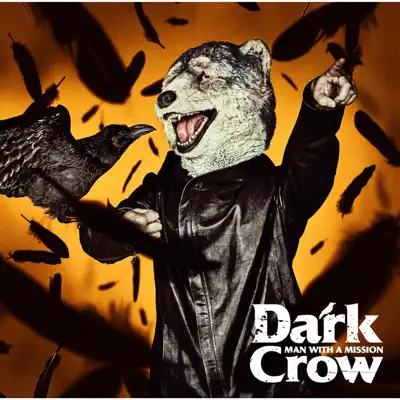 Dark Crow - Single - Man With a Mission