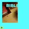 Bible - Single album lyrics, reviews, download