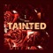 Tainted (feat. Kaywht) artwork